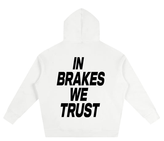 Steezyy dept. in brakes we trust white hoodie